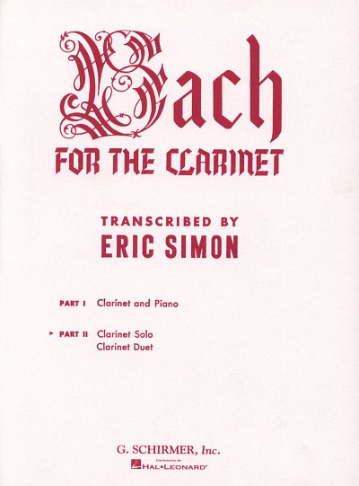 J.S. Bach et al.: Bach For The Clarinet - Part 2