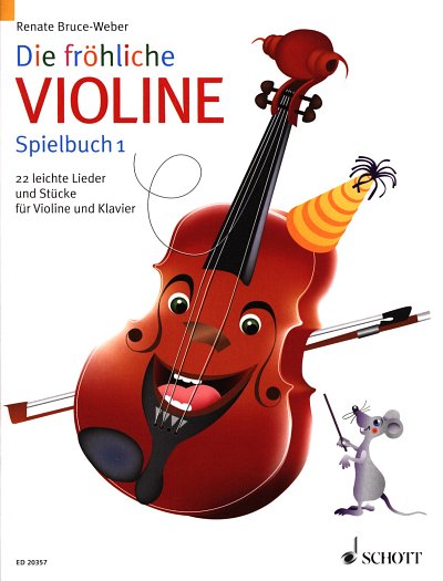 R. Bruce-Weber: Die froehliche Violine 1, VlKlav (KlavpaSt)