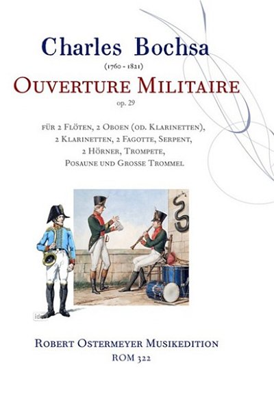 C. Bochsa: Ouverture Militaire op. 29, 13BlasGrt (Part.)