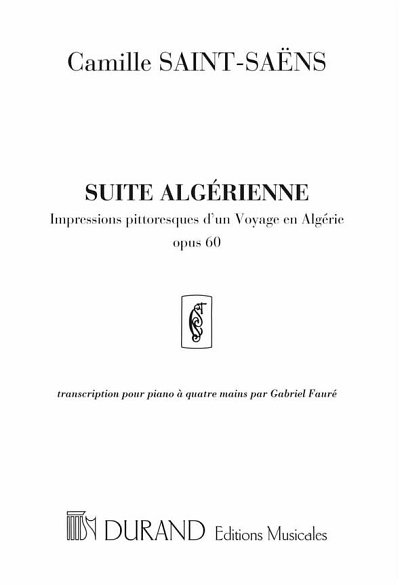 C. Saint-Saëns: Suite Algerienne 4 Ms Op 60, Klav4m (Sppa)
