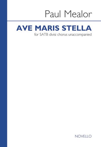 P. Mealor: Ave Maris Stella
