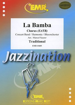 (Traditional): La Bamba, GchBlaso