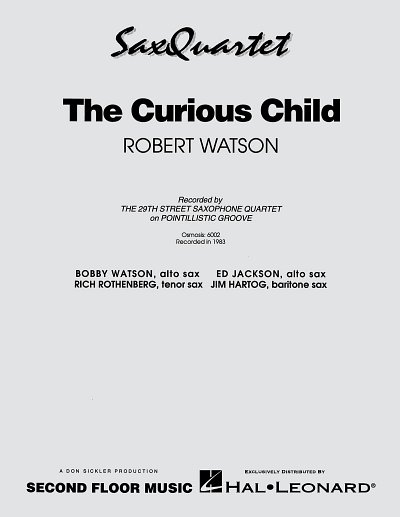 R. Watson: The Curious Child, 4Sax (Pa+St)