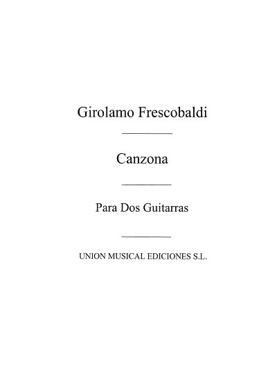 G. Frescobaldi: Canzona For 2 Guitars
