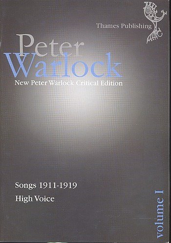P. Warlock: Songs 1911-1919 - high voice - Peter W, GesHKlav