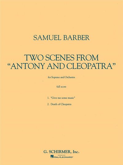 S. Barber: Two Scenes from "Anthony and Cleopatra"