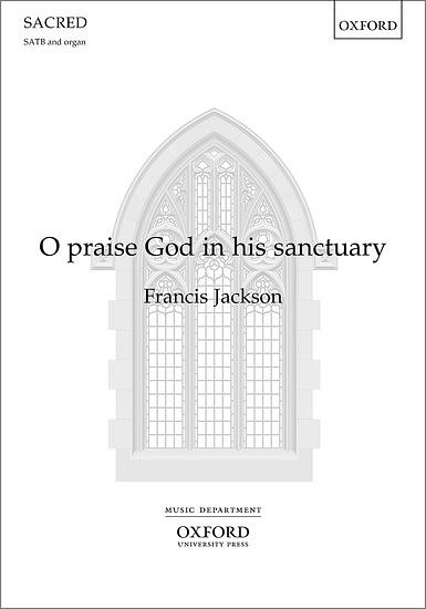F. Jackson: O praise God in his sanctuary, GchOrg (Chpa)