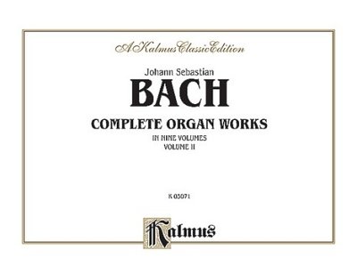 J.S. Bach: Complete Organ Works, Volume II, Org