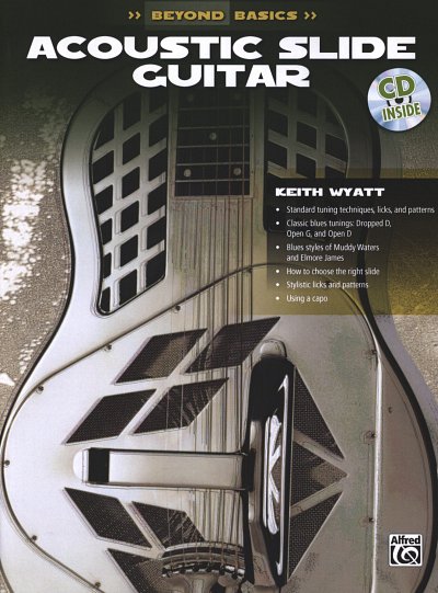 Wyatt Keith: Beyond Basics - Acoustic Slide Guitar