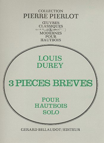 L. Durey: 3 Pieces Breves Op.115, Ob