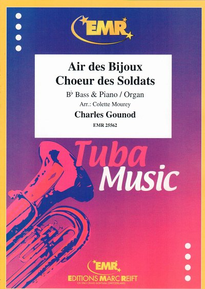 DL: C. Gounod: Air des Bijoux / Choeur des Soldats, TbBKlv/O