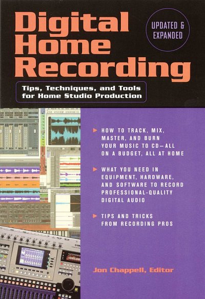 Digital Home Recording - Updated And Exp.2nd Ed.