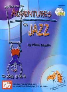 Myette Willie: Adventures In Jazz Jazz Kids