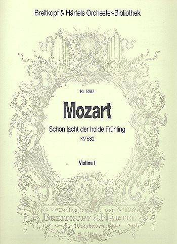 W.A. Mozart: Schon lacht der holde Fruehling KV 580 (Vl1)