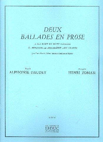 H. Tomasi: 2 Ballades en Prose de A. Daudet Voice & Piano