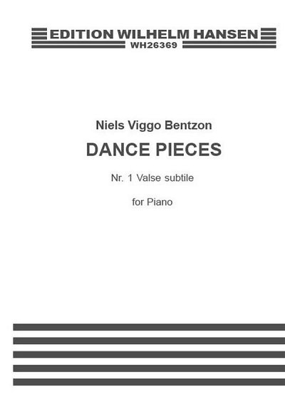 N.V. Bentzon: Three Dance Pieces Op.45- No.1 Valse Subtile