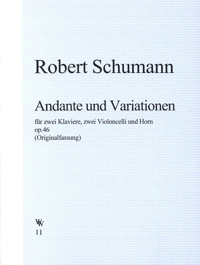 R. Schumann: Andante und Variationen, op. 46 fuer 2 Klaviere