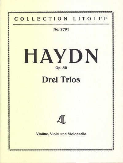 J. Haydn: Drei Trios op. 32, VlVlaVc (Pa+St)
