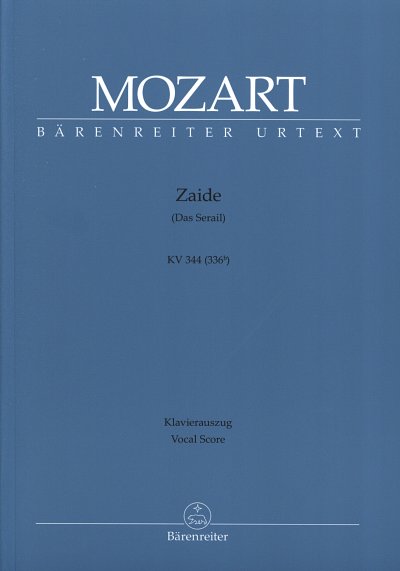 W.A. Mozart: Zaide (Das Serail) KV 344 (336b) (KA)