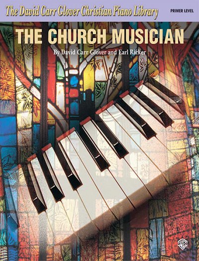 D.C. Glover: The Church Musician, Primer, Klav