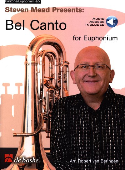 Steven Mead Presents: Bel Canto for Euphon, Euph (+OnlAudio)