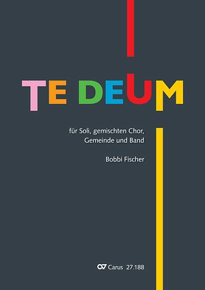 B. Fischer: Te Deum (Part.)