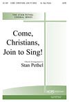 S. Pethel: Come, Christians, Join to Sing, Gch;Klav (Chpa)