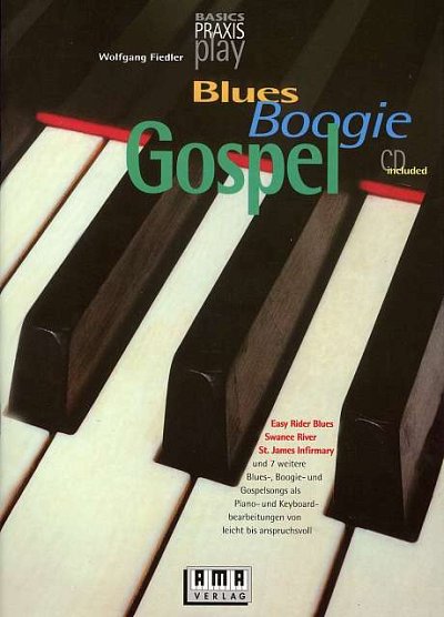 W. Fiedler: Blues, Boogie, Gospel, Klav (+CD)