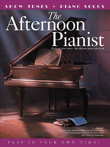 The Afternoon Pianist - Show Tunes