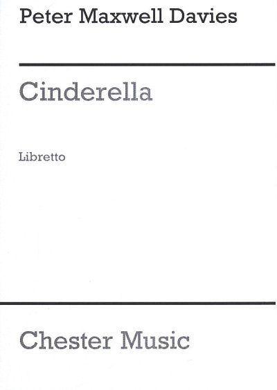 P. Maxwell Davies: Cinderella Libretto