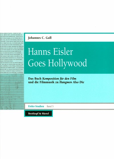 J.C. Gall: Hanns Eisler goes Hollywood (Bu)