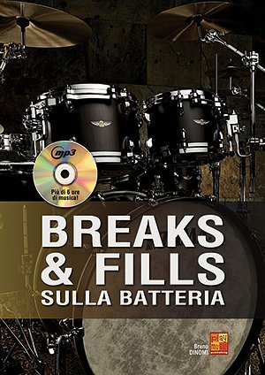 B. Dinomi: Breaks & Fills sulla Batteria, Drst (+CD)