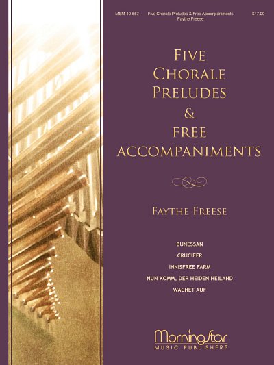 Five Chorale Preludes & Free Hymn Accompaniments, Org
