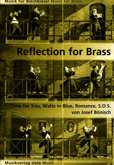 J. Bönisch: Reflection for Brass, 2Tr2Pos (Pa+St)