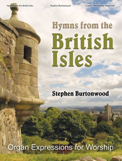 S. Burtonwood: Hymns from the British Isles