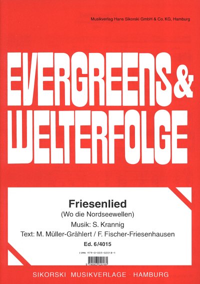 Krannig Simon + Mueller Graehlert + Fischer Friesenhausen F.: Friesenlied (Wo die Nordseewellen ...)