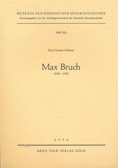 K.G. Fellerer: Max Bruch (1838-1920) (Bu)