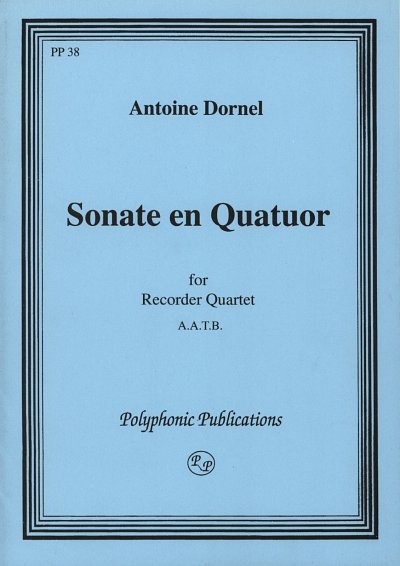 Dornel Antoine: Sonate En Quatuor