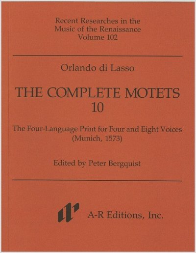 O. di Lasso: The Complete Motets 10, 4Ges (Part.)