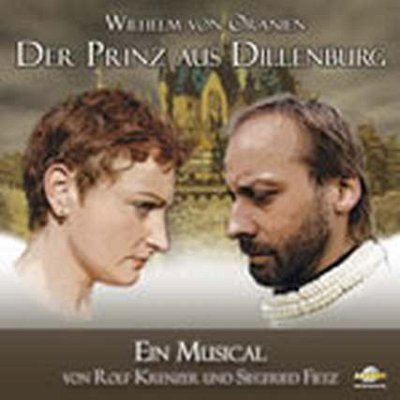 S. Fietz: Wilhelm Von Oranien - Der Prinz Aus Dillenburg