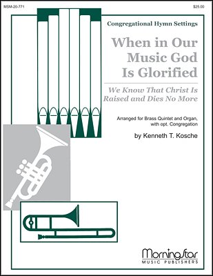 When in Our Music God Is Glorified (Pa+St)