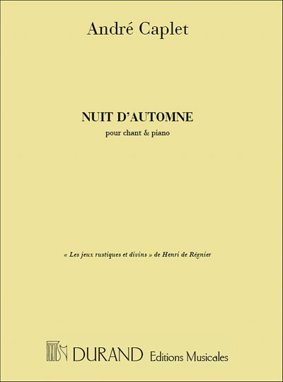 A. Caplet: Nuit D'Automne Mezzo-Piano (Henri De Regnier