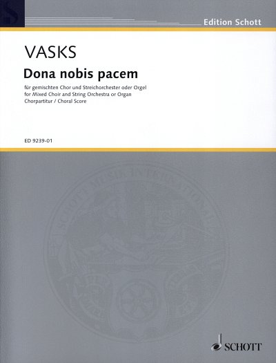 P. Vasks: Dona nobis pacem, GchStro/Org (Chpa)