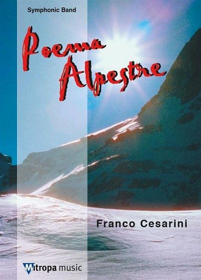 F. Cesarini: Poema Alpestre