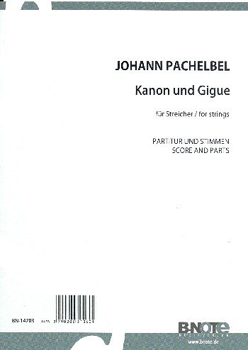 J. Pachelbel et al.: Kanon und Gigue D-Dur für Streicher