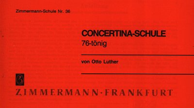 Luther Otto: Concertina Schule (76toenig)