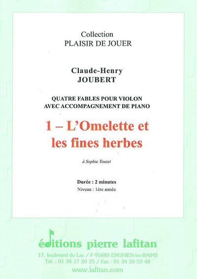 C. Joubert: 4 Fables - 1. L'Omelette et Les Fines Herbes