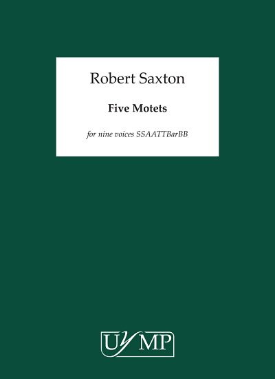 R. Saxton: Five Motets, GchKlav (Part.)