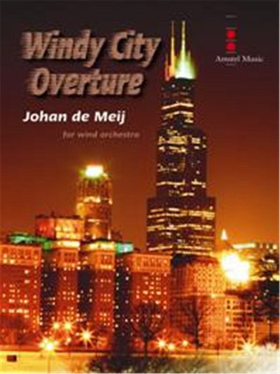 J. de Meij: Windy City Overture, Blaso (Pa+St)