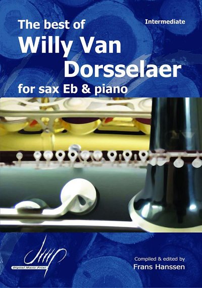 W.v. Dorsselaer: The Best Of Willy Van Dorsse, ASaxKlav (Bu)